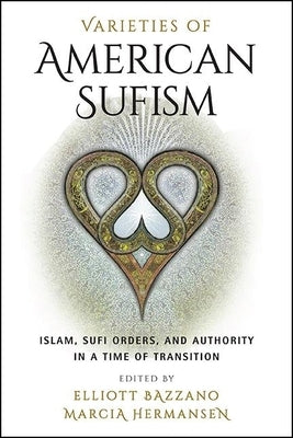 Paperback book titled "Varieties of American Sufism," showing the cover with Islamic art and title text from SUNY Press.