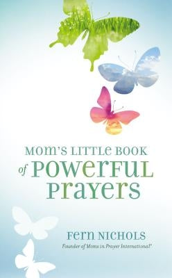 Mom's Little Book of Powerful Prayers Paperback Zondervan