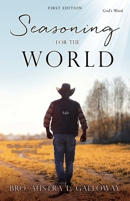 Seasoning For The World: First Edition Paperback Xulon Press