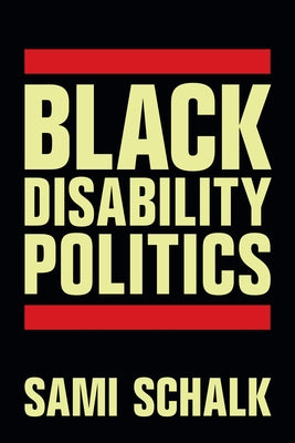 Black Disability Politics Paperback Duke University Press