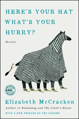 Here's Your Hat What's Your Hurry Paperback Ecco Press