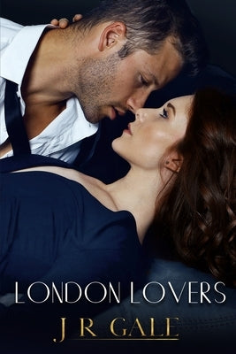 London Lovers: A Standalone Second Chance Romance (The Taylored Men Series Book 1) Paperback Independently Published