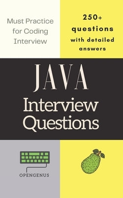 Java Interview Questions: with detailed answers Paperback Independently Published