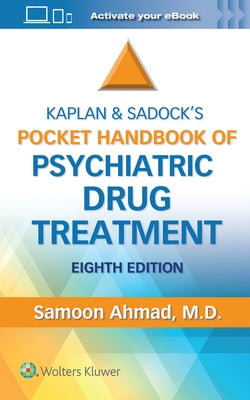 Kaplan and Sadock's Pocket Handbook of Psychiatric Drug Treatment Paperback LWW