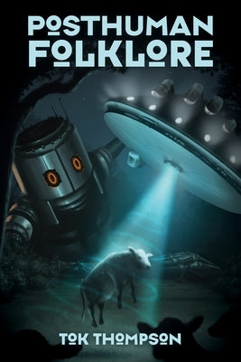 Posthuman Folklore Paperback University Press of Mississippi