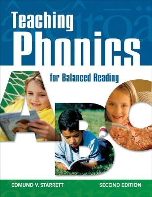 Teaching Phonics for Balanced Reading Paperback Corwin Publishers