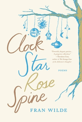 Clock Star Rose Spine Lanternfish Press