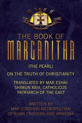 The Book of Marganitha (The Pearl) Paperback Xlibris