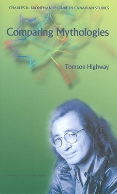 Comparing Mythologies Paperback University of Ottawa Press