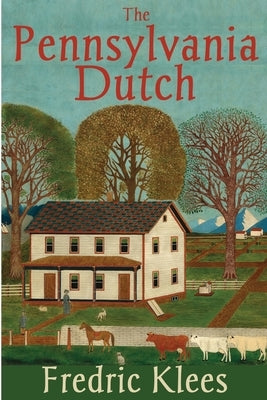 The Pennsylvania Dutch Paperback Distelfink Press