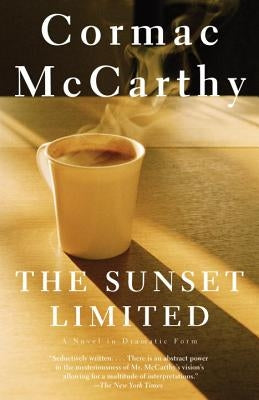 The Sunset Limited: A Novel in Dramatic Form Vintage