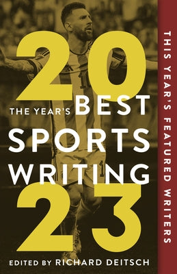 The Year's Best Sports Writing 2023 Paperback Triumph Books (IL)
