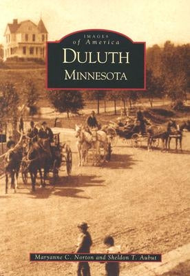 Duluth by Aubut, Sheldon T.