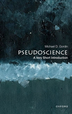 Pseudoscience: A Very Short Introduction Paperback Oxford University Press, USA