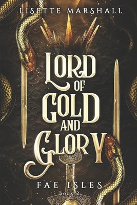 Lord of Gold and Glory: A Steamy Fae Fantasy Romance Paperback Lisette Marshall