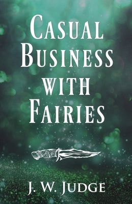 Casual Business with Fairies Paperback Scarlet Oak Press