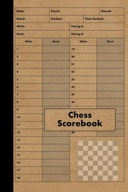 Chess Scorebook: 100 Games - Chess Workbook - Notation Scoresheets to Log Scores, Matches, Tournaments and Results - Score Pad Paperback Independently Published