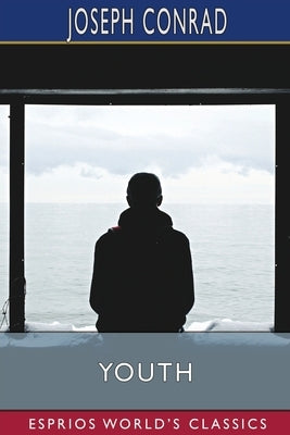 Youth (Esprios Classics): a Narrative Paperback Blurb