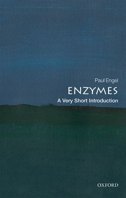 Enzymes: A Very Short Introduction Paperback Oxford University Press, USA