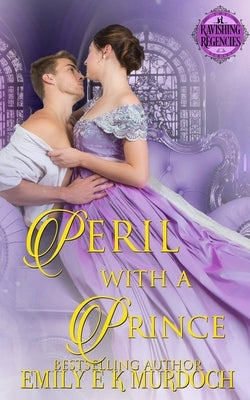 Peril with a Prince Paperback Independently Published