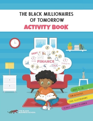The Black Millionaires Of Tomorrow Activity Book Paperback Independently Published