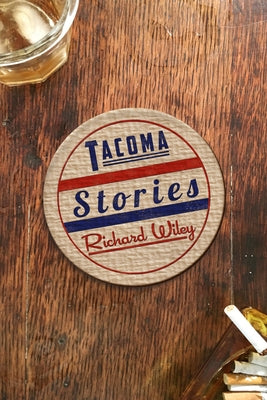Tacoma Stories Paperback Bellevue Literary Press