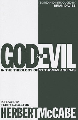 God and Evil: In the Theology of St Thomas Aquinas Paperback Bloomsbury Publishing PLC