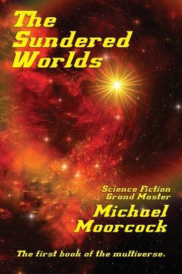 The Sundered Worlds Paperback Fantastic Books