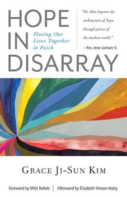 Hope in Disarray: Piecing Our Lives Together in Faith Paperback Pilgrim Press