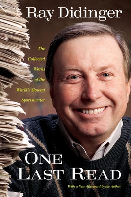 One Last Read: The Collected Works of the World's Slowest Sportswriter Paperback Temple University Press