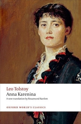 Paperback copy of Anna Karenina by Oxford University Press, USA, featuring a classic book cover with a literary design.