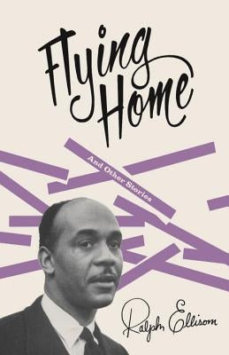 Flying Home: And Other Stories Paperback Vintage