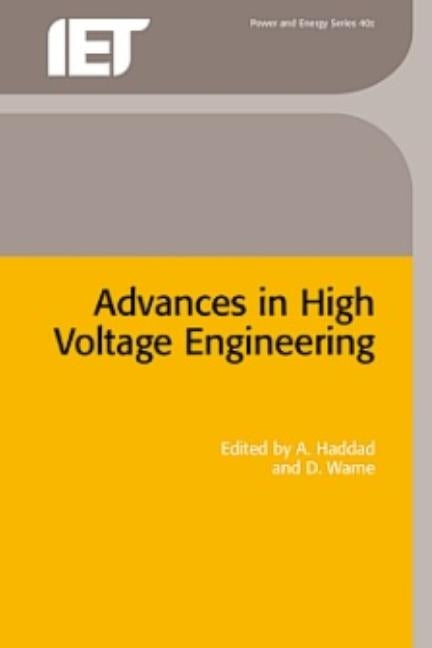 Advances in High Voltage Engineering Paperback Institution of Engineering & Technology