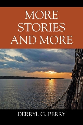 More Stories and More Paperback Outskirts Press