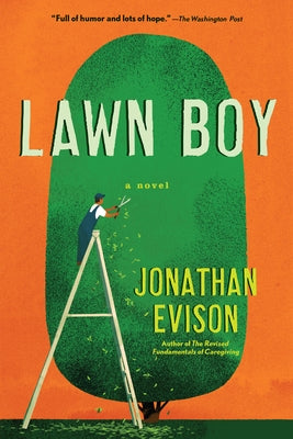 Paperback of Lawn Boy by Algonquin Books featuring a colorful cover with playful illustrations.