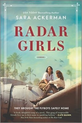 Radar Girls: A Novel of WWII Paperback Mira Books