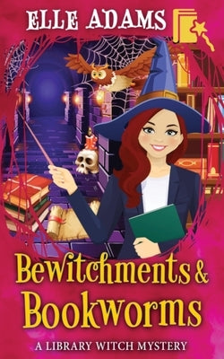 Bewitchments & Bookworms Paperback Emma Adams