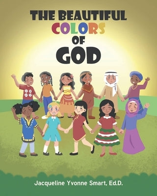 The Beautiful Colors of God Paperback Page Publishing, Inc.