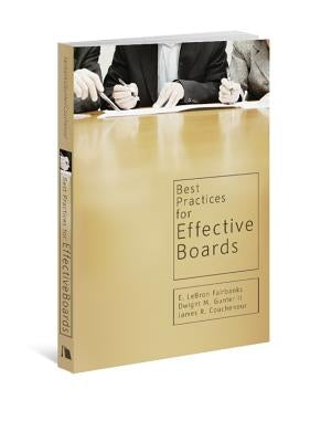 Best Practices for Effective Boards Paperback Beacon Hill Press of Kansas City