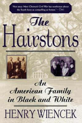The Hairstons: An American Family in Black and White Paperback St. Martin's Griffin