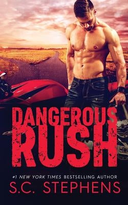 Dangerous Rush Paperback Createspace Independent Publishing Platform