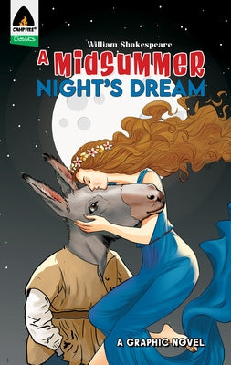 A Midsummer Night's Dream: A Graphic Novel Paperback Campfire