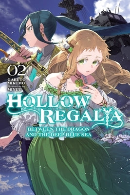 Hollow Regalia, Vol. 2 (Light Novel) Paperback Yen on