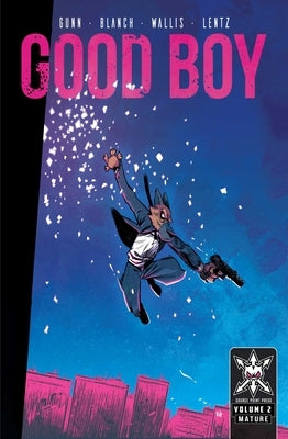 Good Boy: Volume 2 Paperback Source Point Press