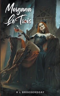Morgana LeTrois Paperback Roger Broederdorf