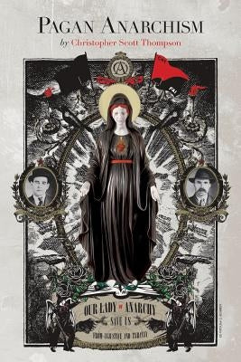 Pagan Anarchism Gods&radicals