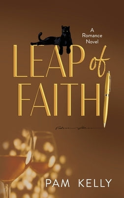 Leap of Faith: A Romance Novel Paperback Pam Kelly
