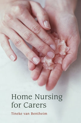 Home Nursing for Carers Paperback Floris Books