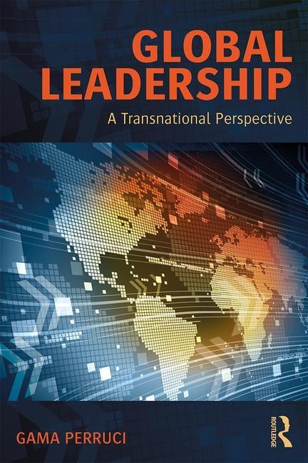 Global Leadership: A Transnational Perspective Paperback Routledge
