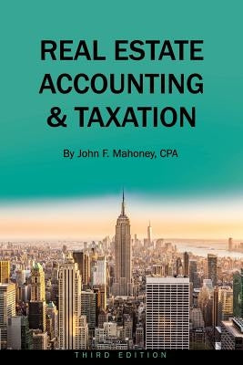 Real Estate Accounting and Taxation Paperback Cognella Academic Publishing